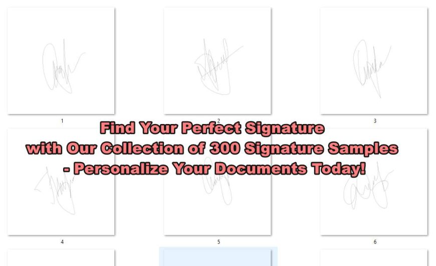 Find Your Perfect Signature with Our Collection of 300 Signature Samples - Personalize Your Documents Today!